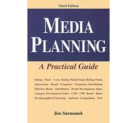 Media Planning: A Practical Guide (MARKETING/SALES/ADV & PROMO)