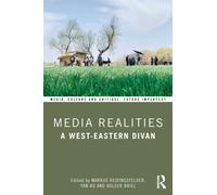 Media Realities : A West-Eastern Divan