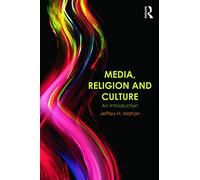 Media, Religion and Culture: An Introduction