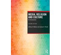 Media, Religion and Culture : An Introduction
