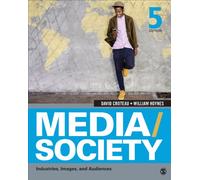 Media/Society: Industries, Images, and Audiences