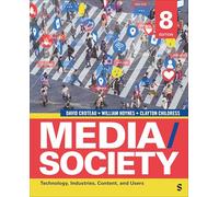 Media/Society: Technology, Industries, Content, and Users