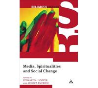 Media, Spiritualities and Social Change (Religious Studies)