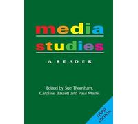 Media Studies: A Reader