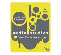 Media Studies: Key Issues and Debates