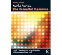 Media Studies: The Essential Resource (Essentials)