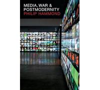 Media, War and Postmodernity