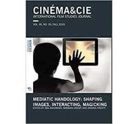 Mediatic Handology. Shaping Images, Interacting, Magicking : VOL. XX, no. 35, FALL 2020