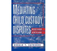 Mediating Child Custody Disputes: A Strategic Approach