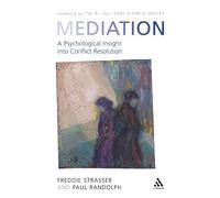 Mediation: A Psychological Insight into Conflict Resolution by Freddie Strasser Paul Randolph(2004-12-30)