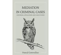 Mediation in Criminal Cases