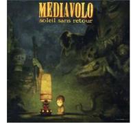 Mediavolo - Soleil Sans Retour
