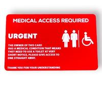 MEDICAL ACCESS CARD, to request urgent use of toilet (bladder/bowel condition)
