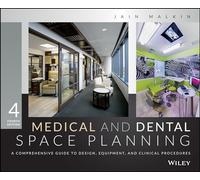 Medical and Dental Space Planning – Comprehensive Guide to Design, Equipment & Clinical Procedures