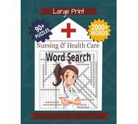 Medical and Health Care Word Search Puzzle Book: HARD LEVEL Word Searches with Large Print about Clinical Procedures, Nursing, Medications and More| ... for Study, Vacations, Free Times and Relaxing