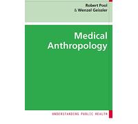 Medical anthropology (Understanding Public Health)