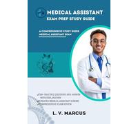 MEDICAL ASSISTANT: A COMPREHENSIVE TOOLKIT FOR MEDICAL ASSISTANT EXAM