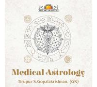 MEDICAL ASTROLOGY TIRUPUR S GOPALAKRISHNAN