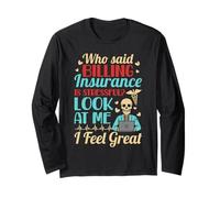 Medical biller medical billing specialist Long Sleeve T-Shirt
