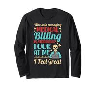 Medical biller medical billing specialist Long Sleeve T-Shirt