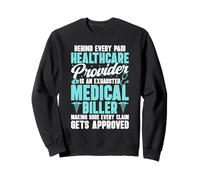 Medical biller medical billing specialist Sweatshirt