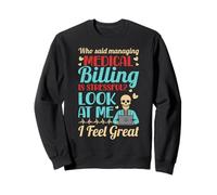 Medical biller medical billing specialist Sweatshirt
