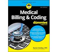 For Dummies – Medical Billing & Coding For Dummies – For Dummies: Learning Made Easy