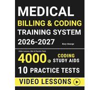 Medical Billing & Coding Training System: Video Lessons, Q&A & Practice Tests