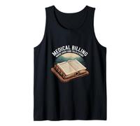 Medical Billing Where Every Code Tells A Story - Tank Top
