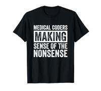 Medical Coder Medical Billing and Coding T-Shirt
