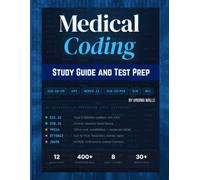 Medical Coding Study Guide and Test Prep Book: CPC, CCS, CCA & CRC Exam Preparation Covering ICD-10-CM, CPT, HCPCS, Medical Terminology, and Healthcare Compliance