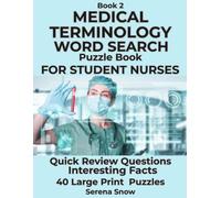Medical Conditions Word Search Puzzle Book for Student Nurses: A Themed Word Search on Medical Terminology and Health Conditions, including Review ... and Reinforce Study for Nursing Students.