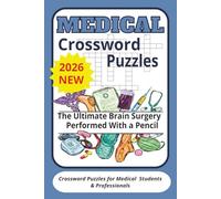 Medical Crossword Puzzles: The Ultimate Brain Surgery Performed With a Pencil
