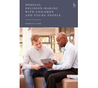 Medical Decision-Making with Children and Young People