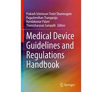 Medical Device Guidelines and Regulations Handbook