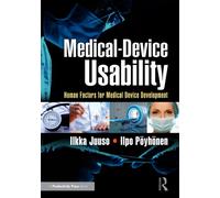 Medical-Device Usability : Human Factors for Medical Device Development