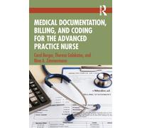Medical Documentation, Billing, and Coding for the Advanced Practice Nurse