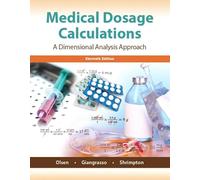 Medical Dosage Calculations: A Dimensional Analysis Approach