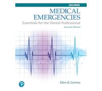 Medical Emergencies: Essentials for the Dental Professional