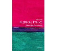 Medical Ethics: A Very Short Introduction