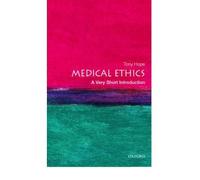 [ Medical Ethics: A Very Short Introduction Hope, R. A. ( Author ) ] { Paperback } 2004