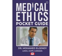 MEDICAL ETHICS POCKET GUIDE (THE EMERGENCY AND PRIMARY CARE POCKET GUIDE SERIES)