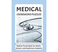 Medical, Health, and Wellbeing Crossword Puzzles: 60 Fun Puzzles for Relaxation