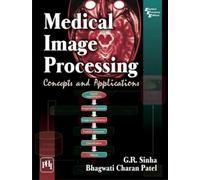 Medical Image Processing: Concepts and Applications