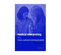 Medical Interpreting and Cross-cultural Communication