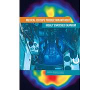 Medical Isotope Production Without Highly Enriched Uranium