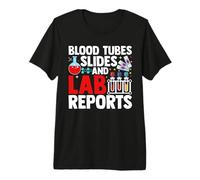 Medical Lab Science Lab Reports Blood Tubes Slides and Lab Premium T-Shirt