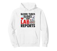 Medical Lab Tech Blood Tubes BLOOD TUBES SLIDES AND LAB Pullover Hoodie