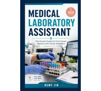 Medical Laboratory Assistant: The Honest Guide for First Career Starters and Career Switchers