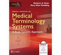 Medical Language Lab for Medical Terminology Systems : A Body Systems Approach